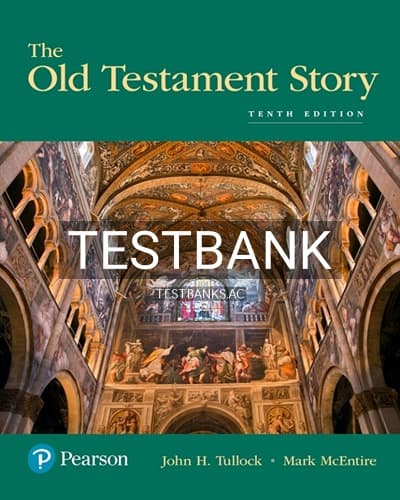 Test Bank for Old Testament Story 10th Edition by Tullock cover