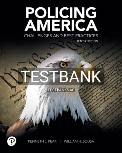 Test Bank for Policing America 10th Edition by Peak cover