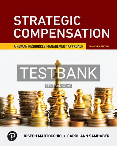 Test Bank for Strategic Compensation 1st Edition by Martocchio cover