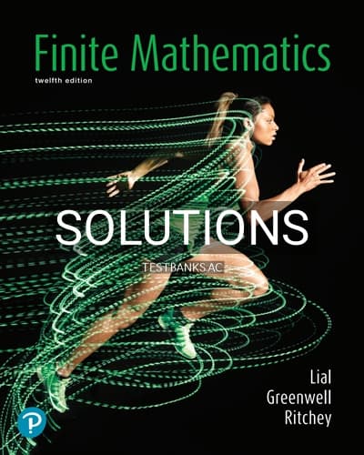 Solutions for Finite Mathematics 12th Edition by Lial cover