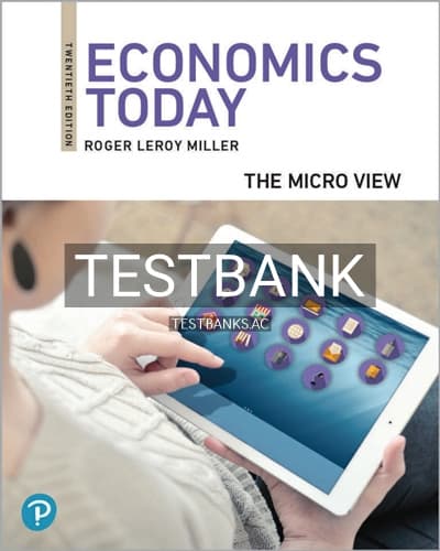 Test Bank for Economics Today The Micro View 20th Edition by Miller cover