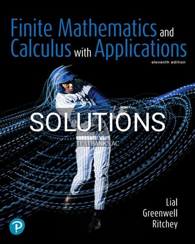 Solutions for Finite Mathematics and Calculus with Applications 11th Edition by Lial cover