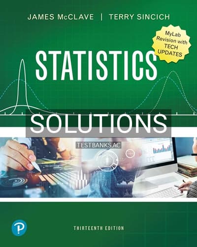 Solutions for Statistics MyLab Revision with Tech Updates 13th Edition by McClave cover
