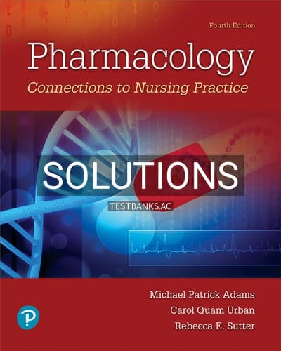 Solutions for Pharmacology 4th Edition by Adams cover