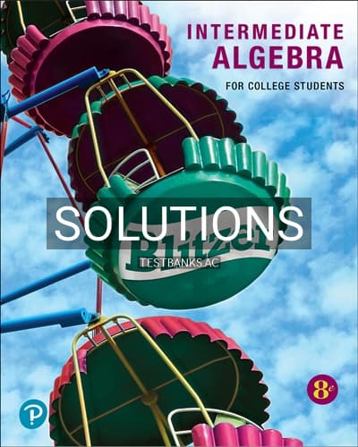 Solutions for Intermediate Algebra for College Students 8th Edition by Blitzer cover