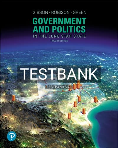 Test Bank for Government and Politics in the Lone Star State 12th Edition by Gibson cover