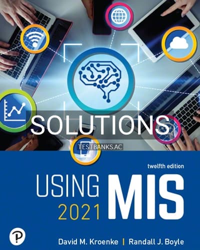 Cover for Solutions for Using MIS 12th Edition by Kroenke