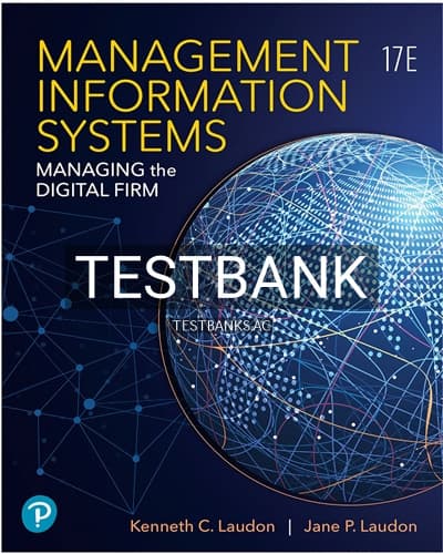 Test Bank for Management Information Systems 17th Edition by Laudon cover