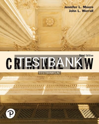 Test Bank for Criminal Law Justice Series 3rd Edition by Moore cover
