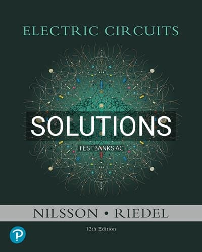 Solutions for Electric Circuits 12th Edition by Nilsson cover