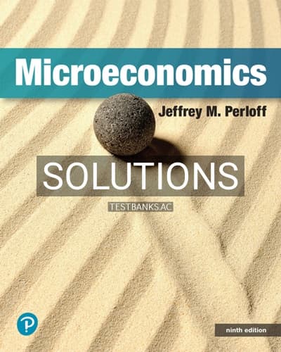 Solutions for Microeconomics 9th Edition by Perloff cover