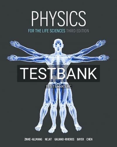 Test Bank for Physics for the Life Sciences 3rd Edition by Zinke-Allmang cover
