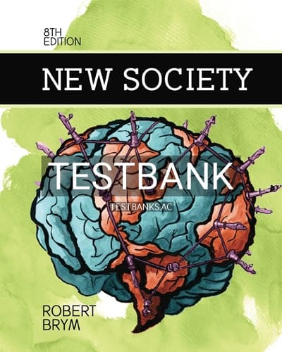 Test Bank for New Society 8th Edition by Brym cover