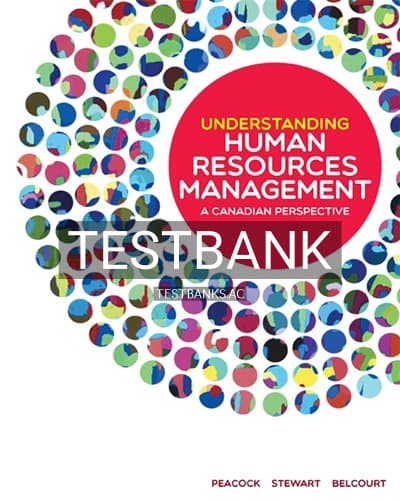 Cover for Test Bank for Understanding Human Resources Management A Canadian Perspective 1st Edition by Peacock