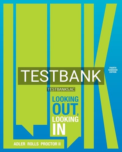 Test Bank for LOOK Looking Out Looking In 4th Edition by Adler cover