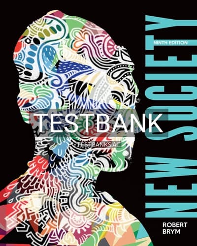 Test Bank for NEW SOCIETY 9th Edition by Brym cover