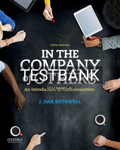 Test Bank for In the Company of Others 5th Edition by Rothwell cover