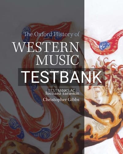 Test Bank for The Oxford History of Western Music 2nd Edition by Gibbs cover