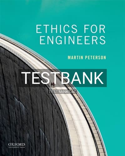 Test Bank for Ethics for Engineers 1st Edition by Peterson cover
