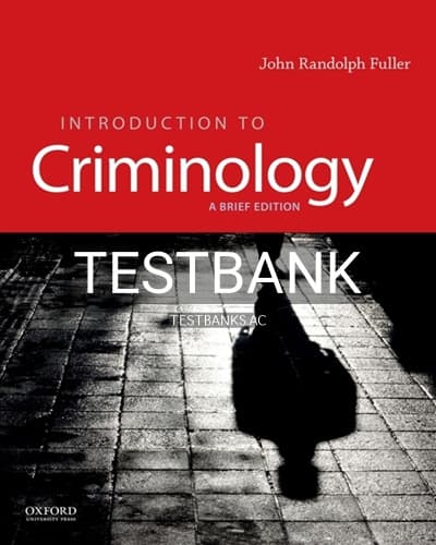 Test Bank for Introduction to Criminology 1st Edition by Fuller cover