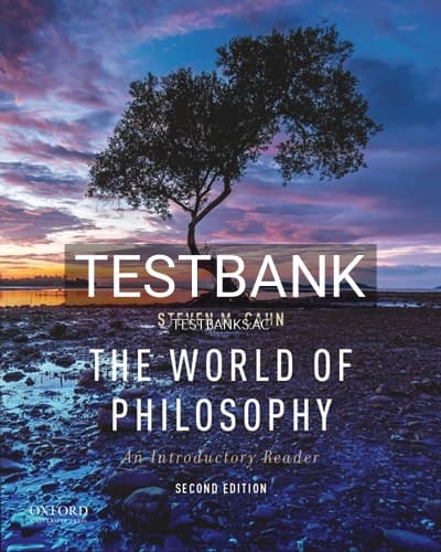 Test Bank for World of Philosophy Introductory Reader 2nd Edition by Cahn cover