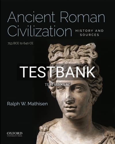 Cover for Test Bank for Ancient Roman Civilization History and Sources 1st Edition by Mathisen