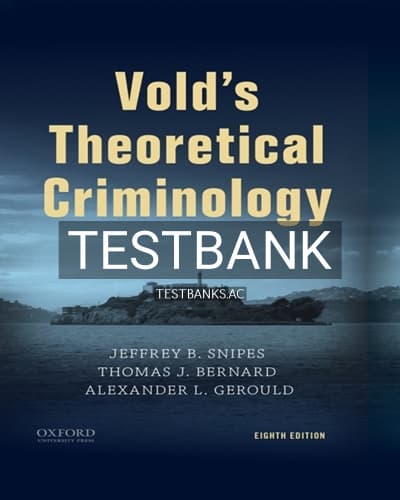 Test Bank for Volds Theoretical Criminology 8th Edition by Snipes cover