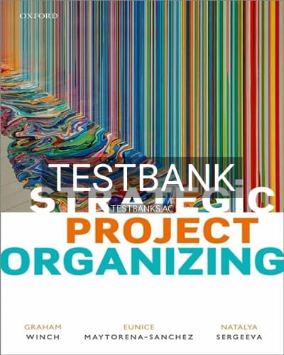 Test Bank for Strategic Project Organizing 1st Edition by Winch cover