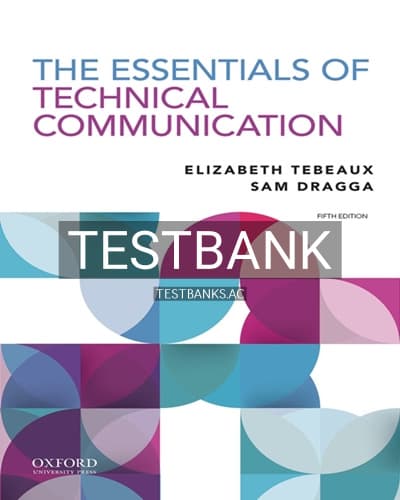 Test Bank for The Essentials of Technical Communication 5th Edition by Tebeaux cover