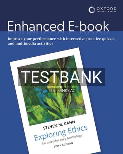 Test Bank for Exploring Ethics 6th Edition by Cahn cover
