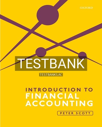Test Bank for Introduction to Financial Accounting 1st Edition by Scott cover