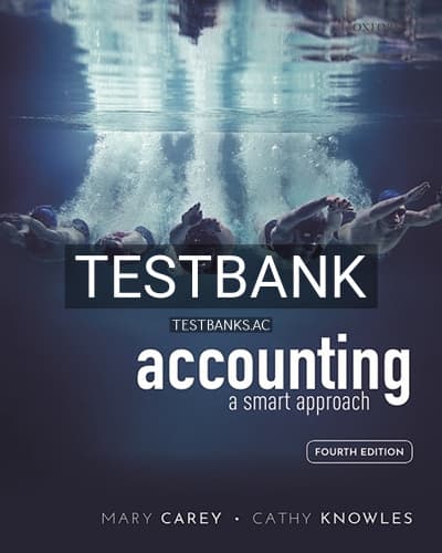 Cover for Test Bank for Accounting A smart approach 4th Edition by Carey