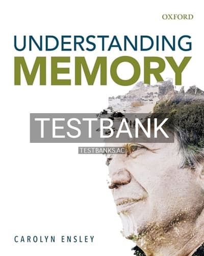 Cover for Test Bank for Understanding Memory 1st Edition by Ensley
