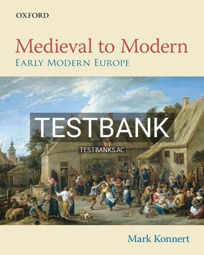 Test Bank for Medieval to Modern Early Modern Europe 1st Edition by Konnert cover