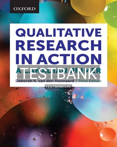 Test Bank for Qualitative Research in Action A Canadian Primer 3rd Edition by van den Hoonaard cover