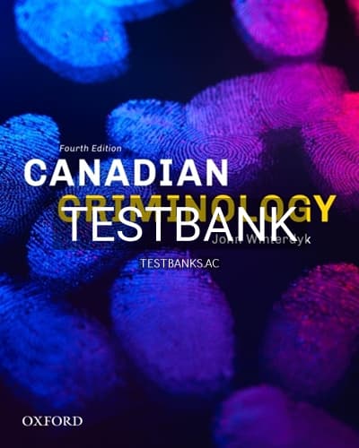 Test Bank for Canadian Criminology 4th Edition by Winterdyk cover