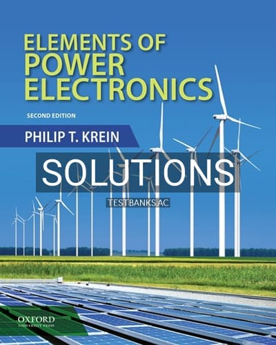 Solutions for Elements of Power Electronics 2nd Edition by Krein cover