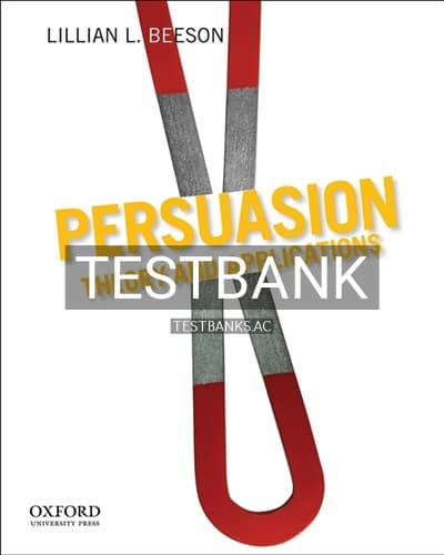 Test Bank for Persuasion Theory and Applications 1st Edition by Beeson cover