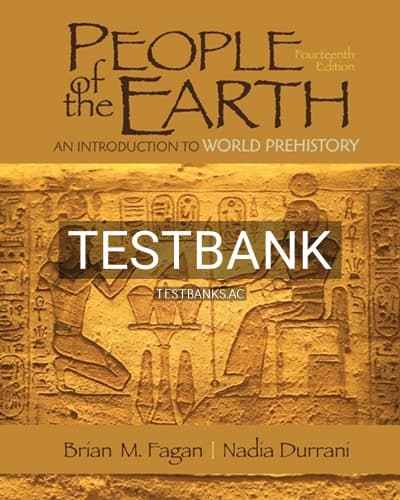 Test Bank for People of the Earth 14th Edition by Fagan cover