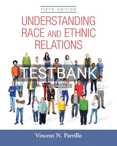 Cover for Test Bank for Understanding Race and Ethnic Relations 5th Edition by Parrillo