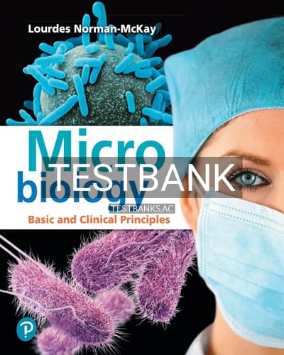 Test Bank for Microbiology Basic and Clinical Principles 1st Edition by Norman McKay cover