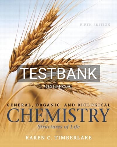 Test Bank for General Organic and Biological Chemistry Structures of Life 5th Edition by Timberlake cover