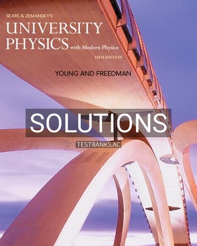 Cover for Solutions for University Physics with Modern Physics 4th Edition by Young