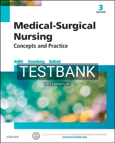 Test Bank for Medical Surgical Nursing Concepts and Practice 3rd Edition by deWit cover