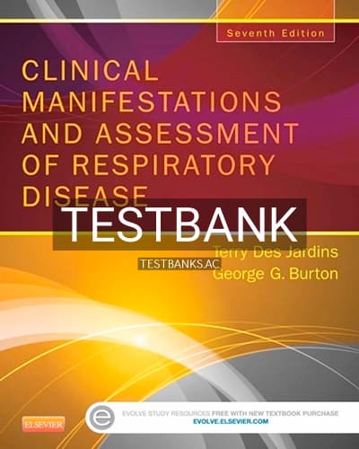Test Bank for Clinical Manifestations and Assessment of Respiratory Disease 7th Edition by Jardins cover