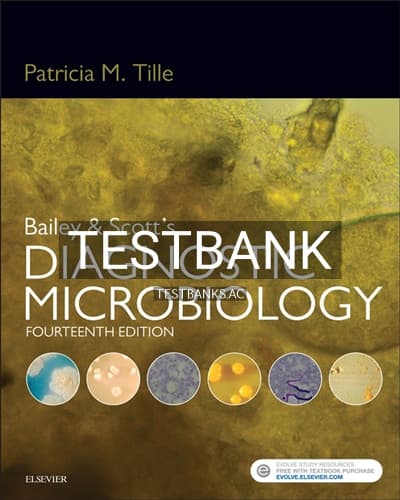 Cover for Test Bank for Bailey and Scott’s Diagnostic Microbiology 14th Edition by Tille