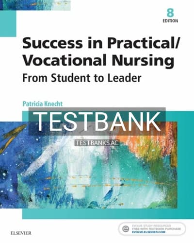 Test Bank for Success in Practical Vocational Nursing 8th Edition by Knecht cover