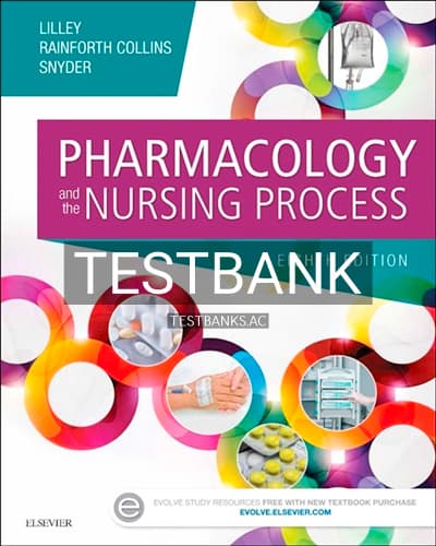 Test Bank for Pharmacology and the Nursing Process 8th Edition by Lilley cover