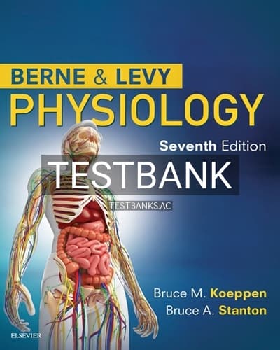 Test Bank for Berne and Levy Physiology 7th Edition by Koeppen cover