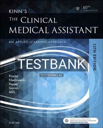 Test Bank for Kinn’s the Clinical Medical Assistant 13th Edition by Proctor cover